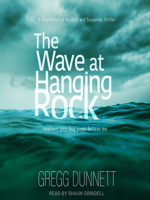 Title details for The Wave at Hanging Rock by Gregg Dunnett - Available